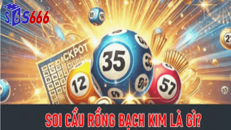 Các phương pháp soi cầu rồng bạch kim phổ biến